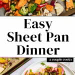 Easy Sheet Pan Dinner